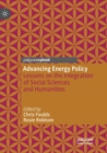 Image for Advancing Energy Policy : Lessons on the integration of Social Sciences and Humanities