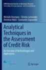 Image for Analytical Techniques in the Assessment of Credit Risk : An Overview of Methodologies and Applications