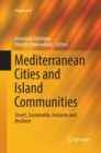 Image for Mediterranean Cities and Island Communities : Smart, Sustainable, Inclusive and Resilient