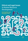 Image for Ethical and Legal Issues in Human Resource Development : Evolving Roles and Emerging Trends
