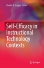 Image for Self-Efficacy in Instructional Technology Contexts
