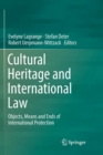 Image for Cultural Heritage and International Law