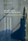 Image for R2P and the US Intervention in Libya