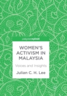 Image for Women&#39;s Activism in Malaysia : Voices and Insights