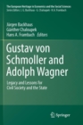 Image for Gustav von Schmoller and Adolph Wagner : Legacy and Lessons for Civil Society and the State