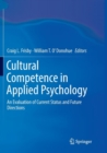 Image for Cultural Competence in Applied Psychology : An Evaluation of Current Status and Future Directions