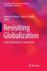 Image for Revisiting Globalization : From a Borderless to a Gated Globe
