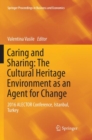 Image for Caring and Sharing: The Cultural Heritage Environment as an Agent for Change