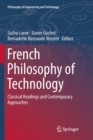 Image for French Philosophy of Technology : Classical Readings and Contemporary Approaches