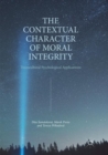 Image for The Contextual Character of Moral Integrity : Transcultural Psychological Applications