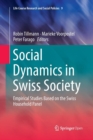 Image for Social Dynamics in Swiss Society : Empirical Studies Based on the Swiss Household Panel