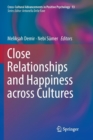 Image for Close Relationships and Happiness across Cultures