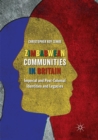 Image for Zimbabwean Communities in Britain : Imperial and Post-Colonial Identities and Legacies