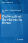 Image for RNA Metabolism in Neurodegenerative Diseases
