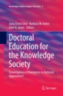 Image for Doctoral Education for the Knowledge Society : Convergence or Divergence in National Approaches?