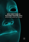 Image for New Directions in Teaching Theatre Arts