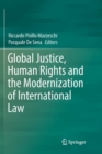 Image for Global Justice, Human Rights and the Modernization of International Law