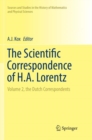 Image for The Scientific Correspondence of H.A. Lorentz : Volume 2, the Dutch Correspondents
