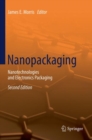 Image for Nanopackaging : Nanotechnologies and Electronics Packaging