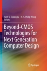 Image for Beyond-CMOS Technologies for Next Generation Computer Design