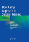 Image for Boot Camp Approach to Surgical Training