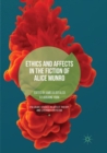 Image for Ethics and Affects in the Fiction of Alice Munro