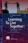 Image for Learning To Live Together: Promoting Social Harmony