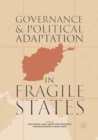 Image for Governance and Political Adaptation in Fragile States