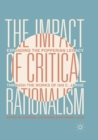 Image for The Impact of Critical Rationalism : Expanding the Popperian Legacy through the Works of Ian C. Jarvie