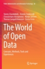 Image for The World of Open Data : Concepts, Methods, Tools and Experiences