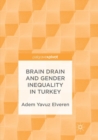 Image for Brain Drain and Gender Inequality in Turkey