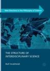 Image for The Structure of Interdisciplinary Science