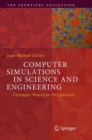 Image for Computer Simulations in Science and Engineering : Concepts - Practices - Perspectives