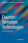 Image for Counter-Terrorism Technologies : A Critical Assessment