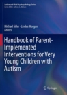 Image for Handbook of Parent-Implemented Interventions for Very Young Children with Autism
