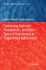 Image for Combining Interval, Probabilistic, and Other Types of Uncertainty in Engineering Applications