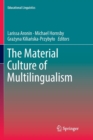 Image for The Material Culture of Multilingualism
