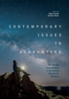 Image for Contemporary issues in accounting  : the current developments in accounting beyond the numbers