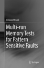 Image for Multi-run Memory Tests for Pattern Sensitive Faults