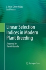 Image for Linear Selection Indices in Modern Plant Breeding