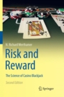 Image for Risk and Reward : The Science of Casino Blackjack