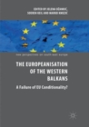 Image for The Europeanisation of the Western Balkans