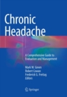 Image for Chronic Headache : A Comprehensive Guide to Evaluation and Management