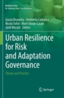 Image for Urban Resilience for Risk and Adaptation Governance