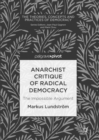 Image for Anarchist Critique of Radical Democracy : The Impossible Argument