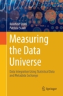 Image for Measuring the Data Universe : Data Integration Using Statistical Data and Metadata Exchange