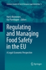 Image for Regulating and Managing Food Safety in the EU