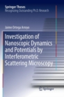 Image for Investigation of Nanoscopic Dynamics and Potentials by Interferometric Scattering Microscopy