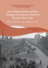 Image for Social Movements and the Change of Economic Elites in Europe after 1945