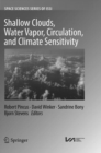 Image for Shallow Clouds, Water Vapor, Circulation, and Climate Sensitivity